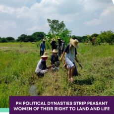 PH political dynasties strip peasant women of their right to land and life