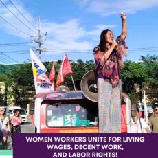 Women workers unite for living wages, decent work, and labor rights!