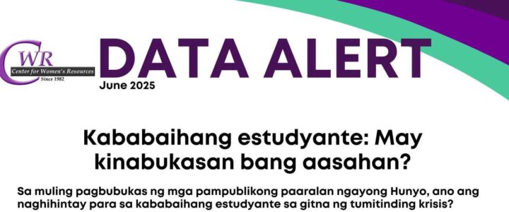 Data Alert | Kababaihang Estudyante:  May kinabukasan bang aasahan?